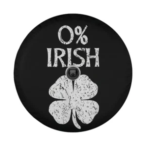 0 percent irish distressed clover st patricks day tire cover design only