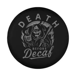 Vintage skeleton holding coffee mug and scythe death before decaf Halloween tire cover design