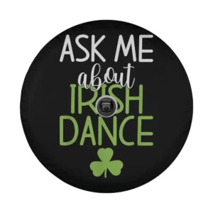 ask me about irish dance shamrock spare tire cover design for St. Patrick's Day