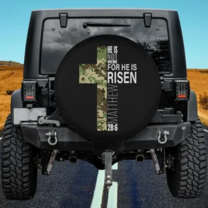 camo cross he is risen bible verse spare tire cover for motorhome, no camera hole