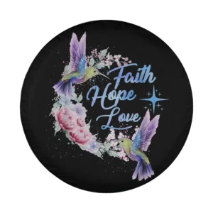 Hope Faith Love hummingbird peonies watercolor inspirational spare tire cover art