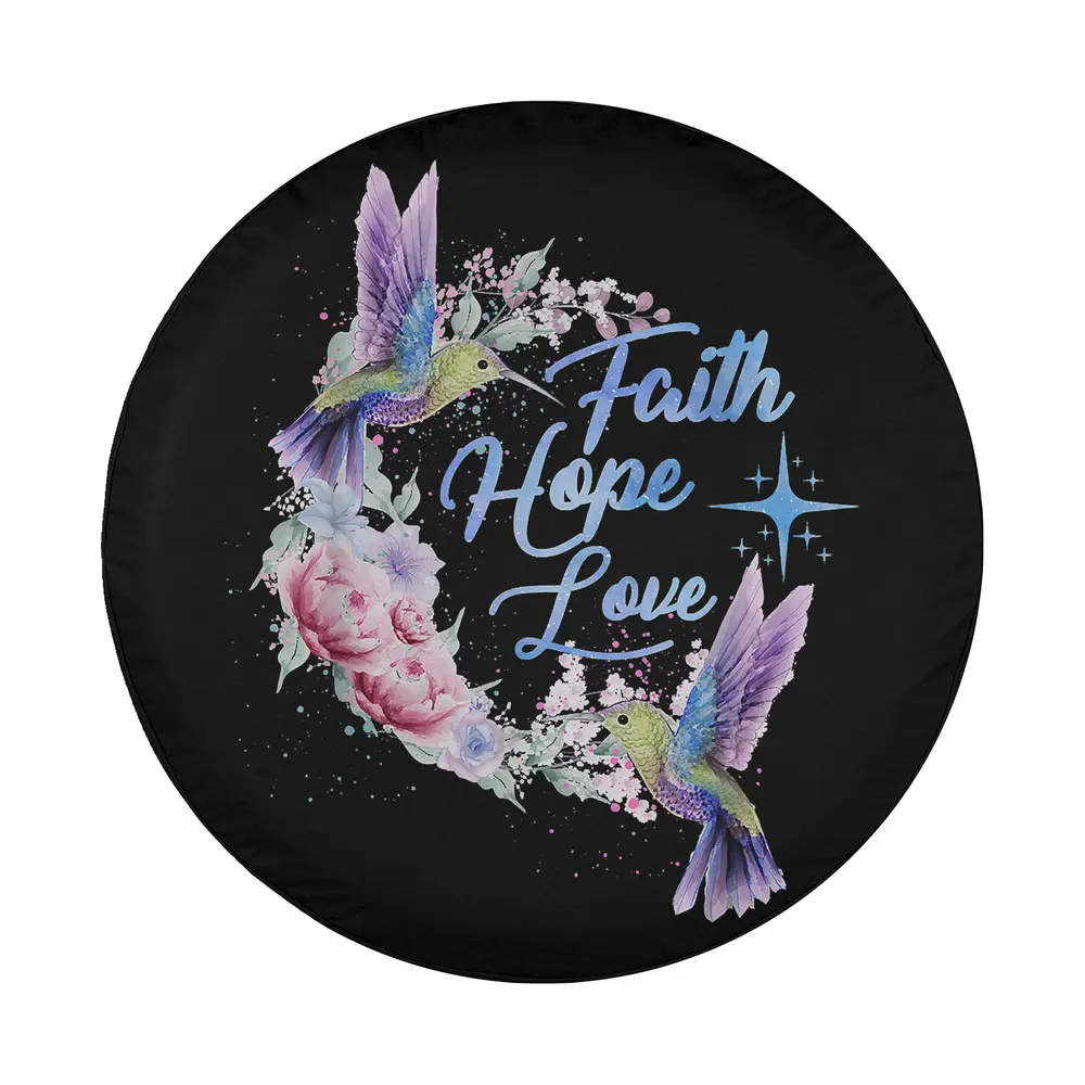 Hope Faith Love hummingbird peonies watercolor inspirational spare tire cover art