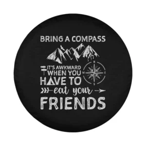 Chalk mountain and compass with funny quote spare tire cover design art