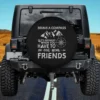 Mountain compass funny quote spare tire cover with no camera hole for Jeep Gladiator