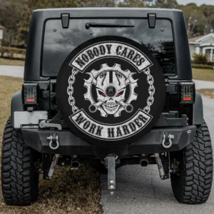 Nobody Cares Work Harder Mechanic Engineer Skull spare tire cover with camera hole on Jeep