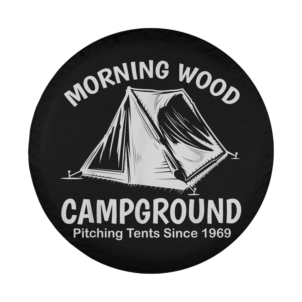 Morning Wood Campground tent pitching slogan design for camping spare tire cover