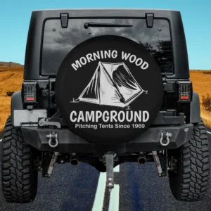 Morning Wood Campground tent pitching slogan spare tire cover no camera hole for Jeep, RV, SUV
