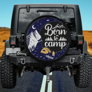 Mountain Moon Tent Campfire Born to Camp Spare Tire Cover No Camera Hole
