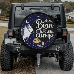 Born to Camp spare tire cover with camera hole, mountain, moon, tent, campfire design